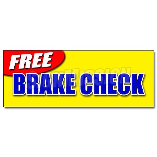 Signmission FREE BRAKE CHECK DECAL sticker diagnosis car auto repair mechanic shop, D-12 Free Brake Check D-12 Free Brake Check - main